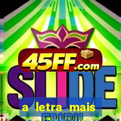 a letra mais bonita do mundo